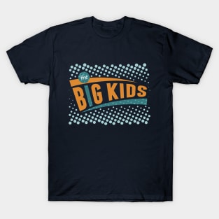 The Big Kids T-Shirt